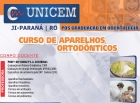 UNICEM/FUNORTE oferece CURSO DE APARELHOS ORTODÔNTICOS para MARÇO