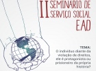 CONVITE - II SEMINÁRIO DE SERVIÇO SOCIAL EAD - ÚLTIMAS VAGAS